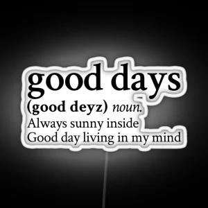 Good Days RGB Neon Sign