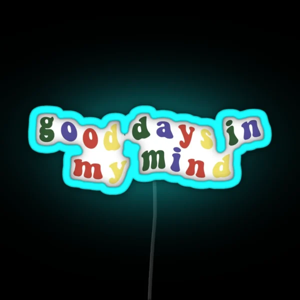 Good Days RGB Neon Sign