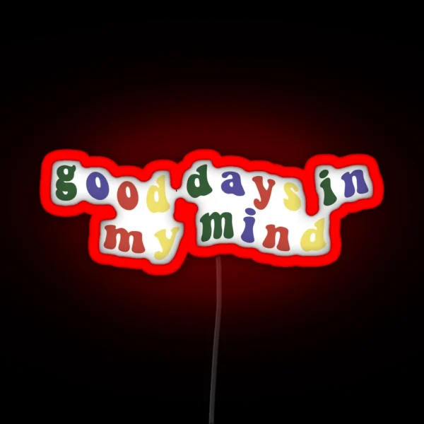 Good Days RGB Neon Sign