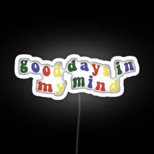 Good Days RGB Neon Sign