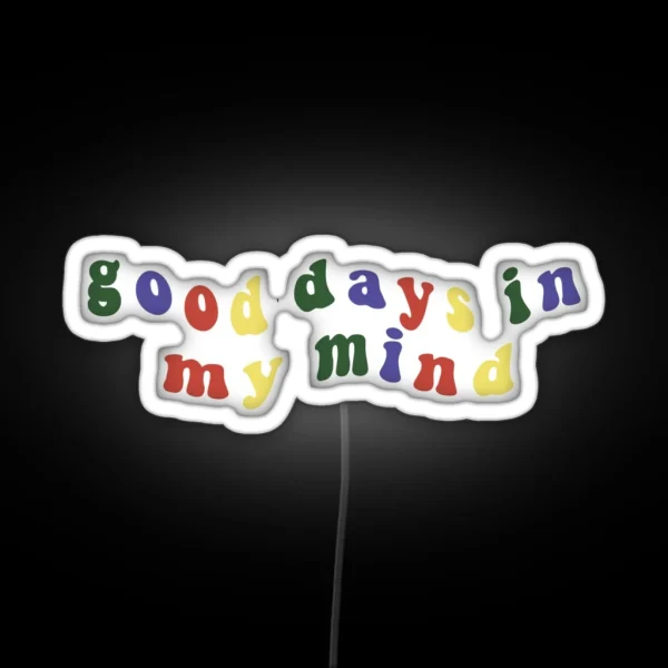 Good Days RGB Neon Sign
