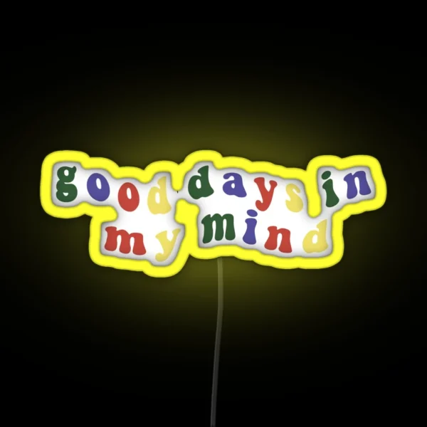 Good Days RGB Neon Sign