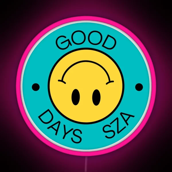 Good Days Sza RGB Neon Sign