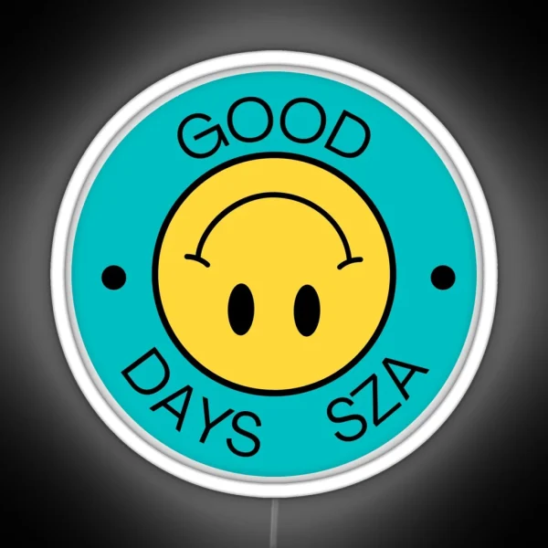 Good Days Sza RGB Neon Sign