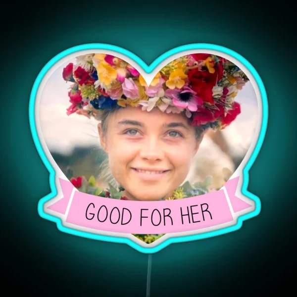 Good For Her Dani Midsommar Led RGB Neon Sign