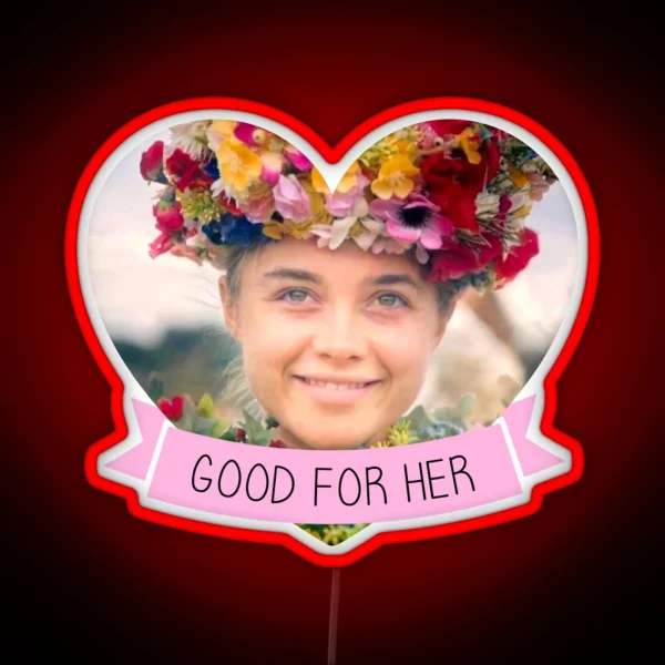 Good For Her Dani Midsommar Led RGB Neon Sign