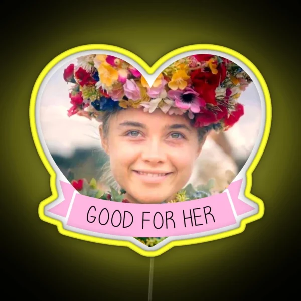 Good For Her Dani Midsommar Led RGB Neon Sign