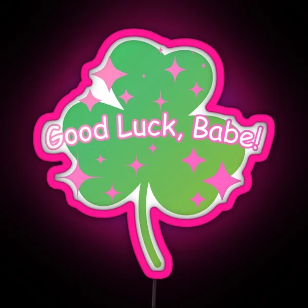 Good Luck Babe Chappell Roan Inspired RGB Neon Sign