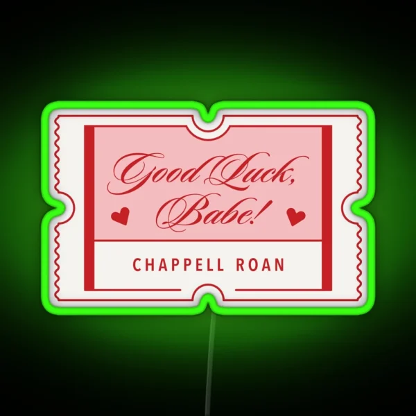 Good Luck Babe Ticket RGB Neon Sign