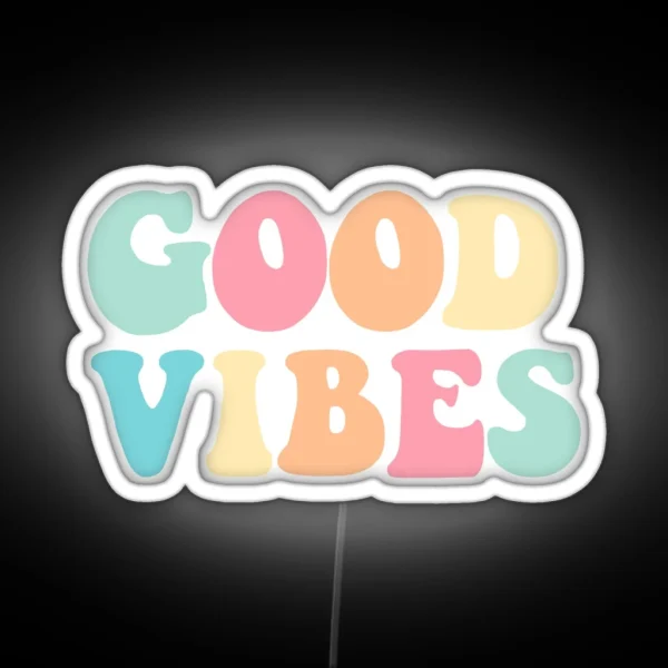 Good Vibes Led RGB Neon Sign