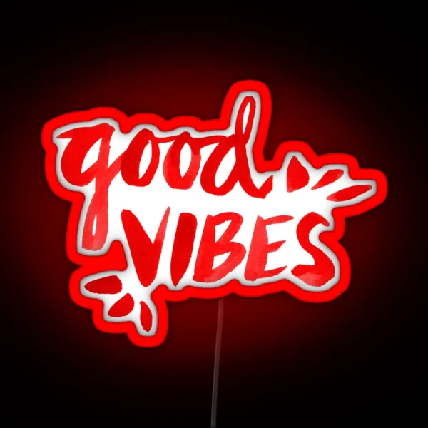 Good Vibes Red Ink RGB Neon Sign