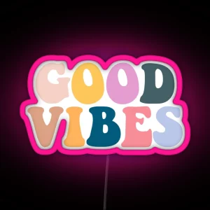 Good Vibes Vintage Colors RGB Neon Sign