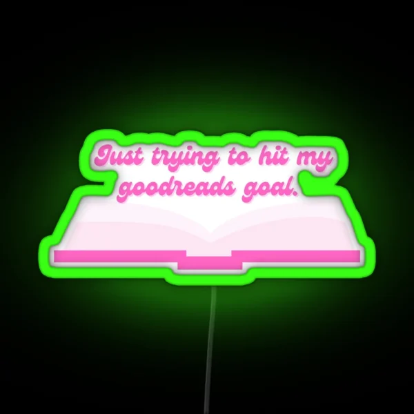 Goodreads Goalsetter Barbiecore RGB Neon Sign