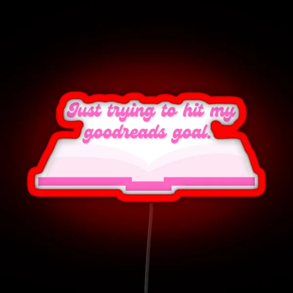 Goodreads Goalsetter Barbiecore RGB Neon Sign