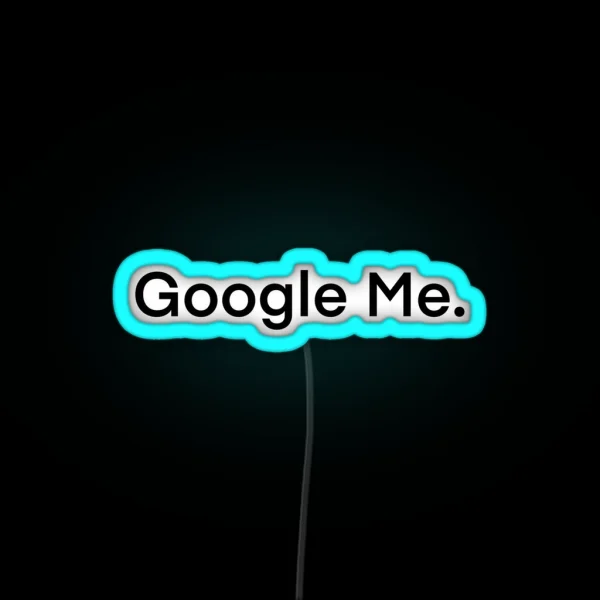 Google Me RGB Neon Sign