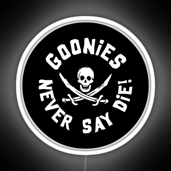 Goonies Never Say Die The Goonies 1985 RGB Neon Sign