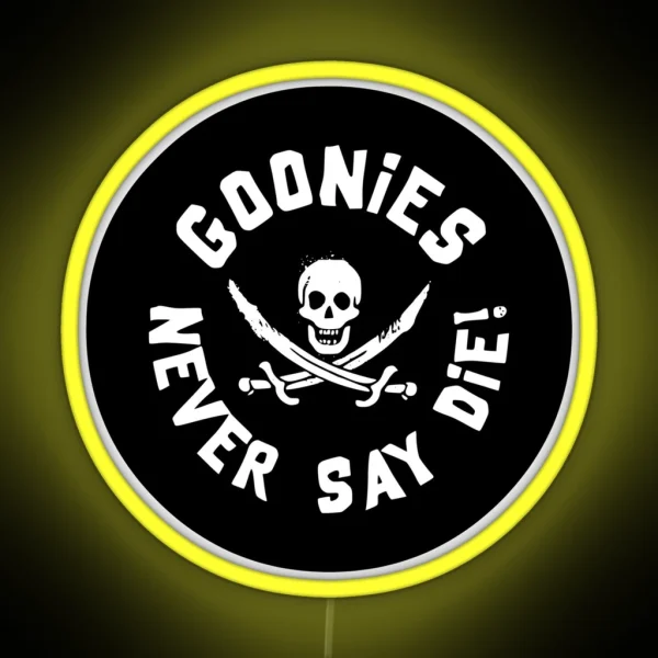 Goonies Never Say Die The Goonies 1985 RGB Neon Sign