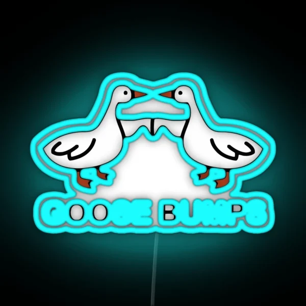 Goose Bumps RGB Neon Sign