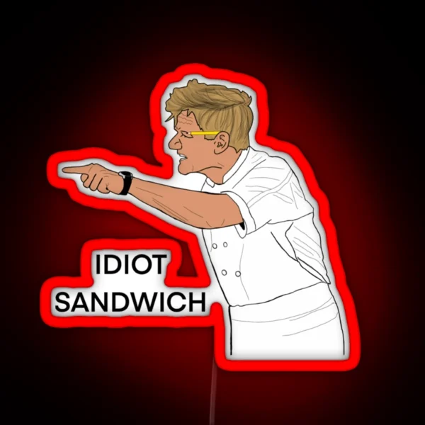 Gordon Ramsay Idiot Sandwich Chef Led Chef Led RGB Neon Sign