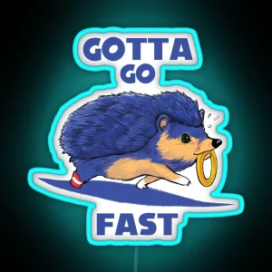 Gotta Go Fast RGB Neon Sign