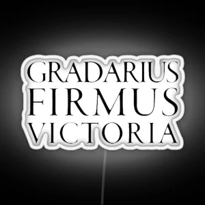 GRADARIUS FIRMUS VICTORIA RGB Neon Sign