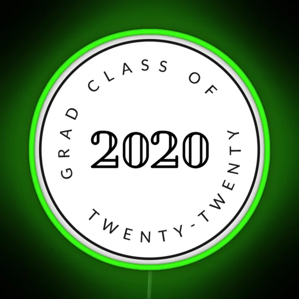 Graduating Class Of 2020 Seniors RGB Neon Sign