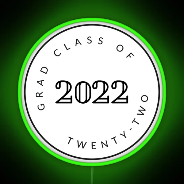 Graduating Class Of 2022 Seniors RGB Neon Sign