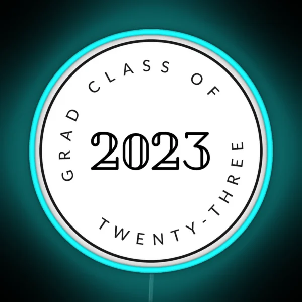 Graduating Class Of 2023 Seniors RGB Neon Sign