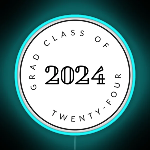 Graduating Class Of 2024 Seniors RGB Neon Sign