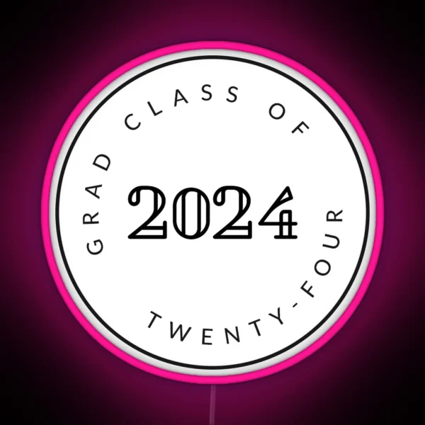 Graduating Class Of 2024 Seniors RGB Neon Sign
