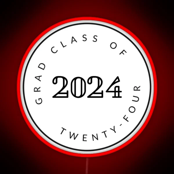 Graduating Class Of 2024 Seniors RGB Neon Sign