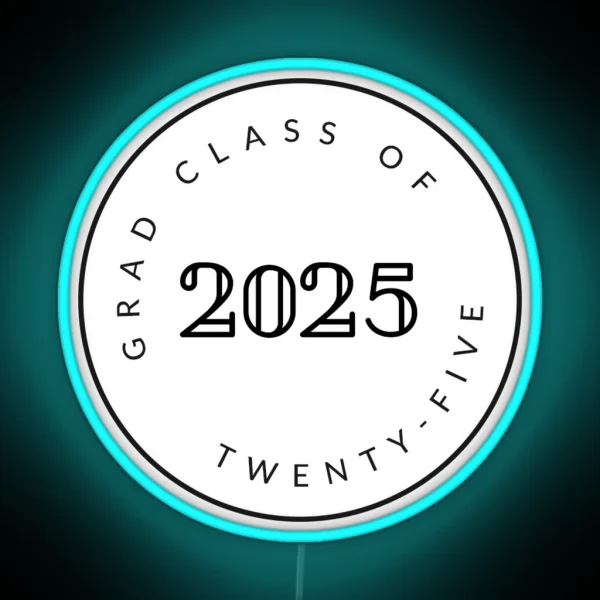 Graduating Class Of 2025 Seniors RGB Neon Sign