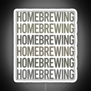 Gray Text Art Homebrewing Homebrew Homebrewer Beer Home Brew Brewing Brewer RGB Neon Sign