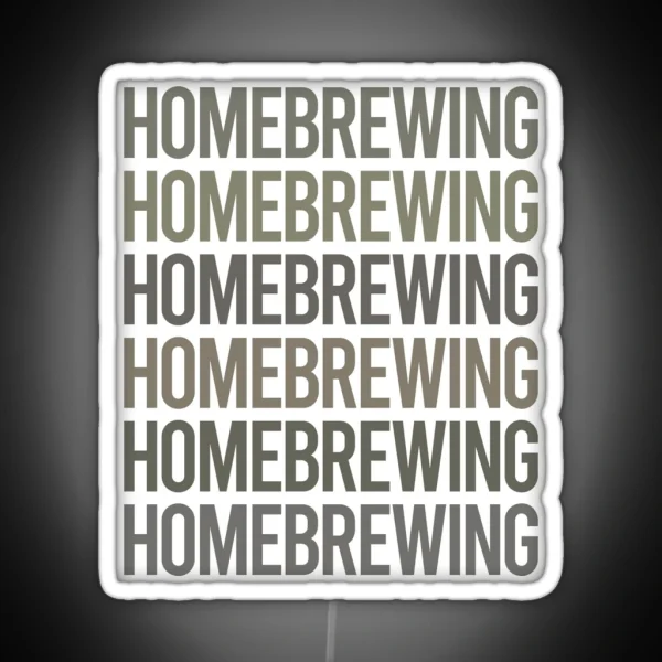 Gray Text Art Homebrewing Homebrew Homebrewer Beer Home Brew Brewing Brewer RGB Neon Sign