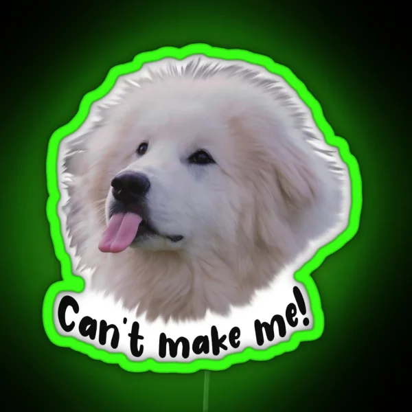 Great Pyrenees Humor RGB Neon Sign