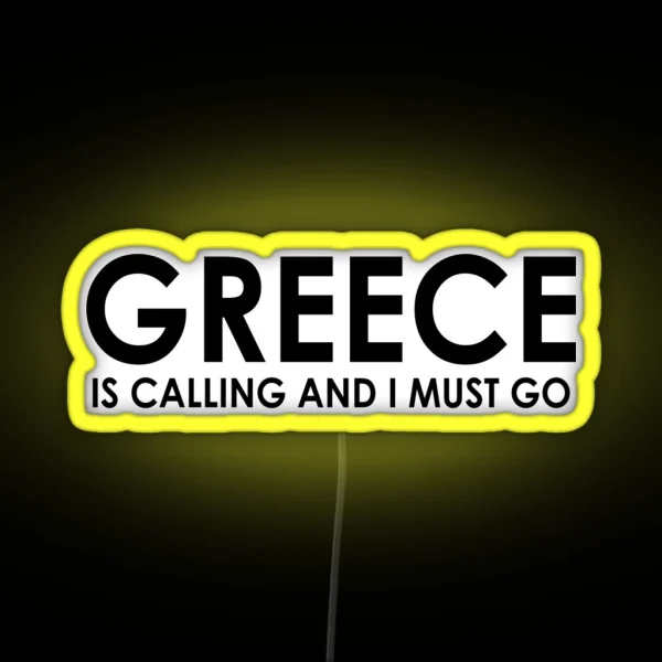 Greece Is Calling And I Must Go Honeymoon RGB Neon Sign