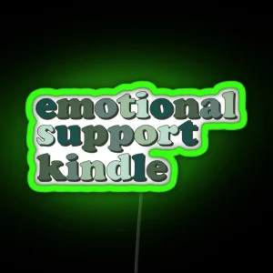 Green Emotional Support Kindle Led RGB Neon Sign