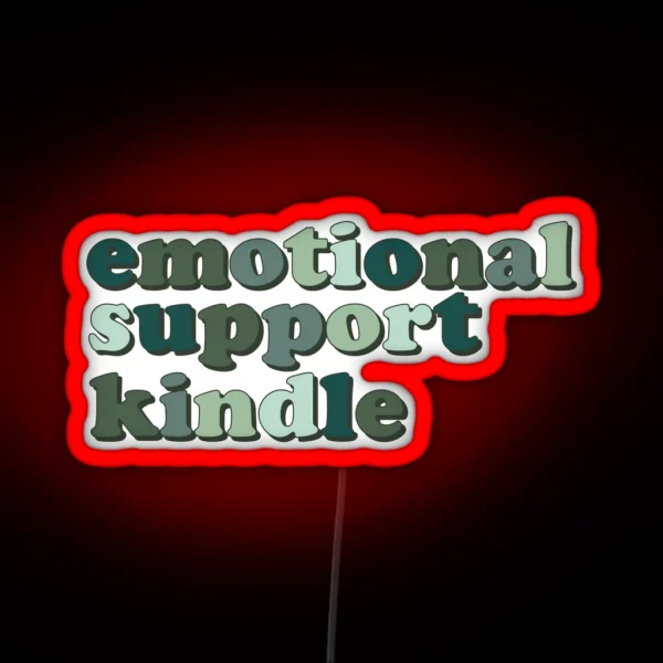 Green Emotional Support Kindle Led RGB Neon Sign