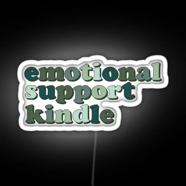 Green Emotional Support Kindle Led RGB Neon Sign