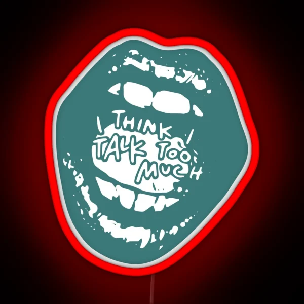 Green Talk Too Much RGB Neon Sign