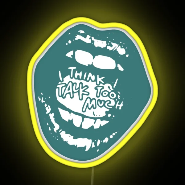 Green Talk Too Much RGB Neon Sign