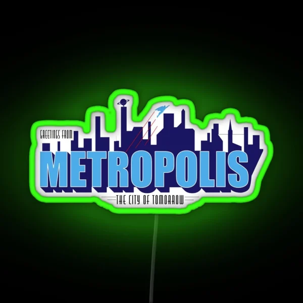 Greetings From Metropolis The City Of Tomorrow RGB Neon Sign