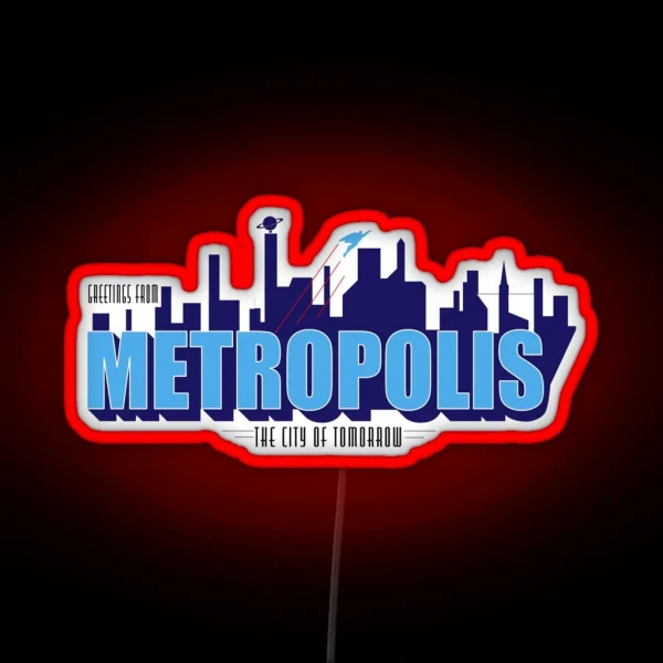 Greetings From Metropolis The City Of Tomorrow RGB Neon Sign