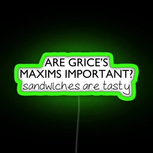 Grice S Maxims Linguistics RGB Neon Sign