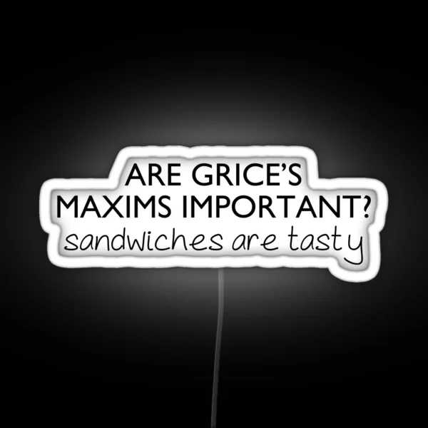 Grice S Maxims Linguistics RGB Neon Sign
