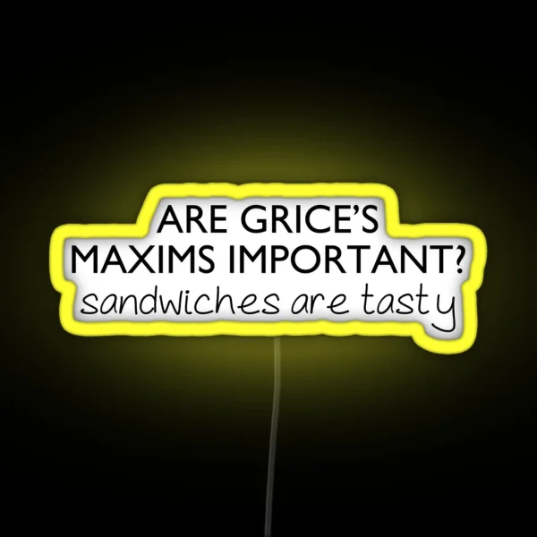 Grice S Maxims Linguistics RGB Neon Sign