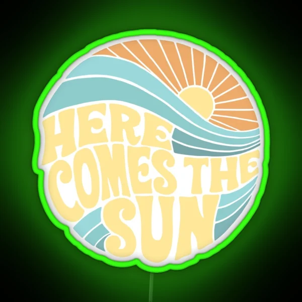 Groovy Here Comes The Sun RGB Neon Sign