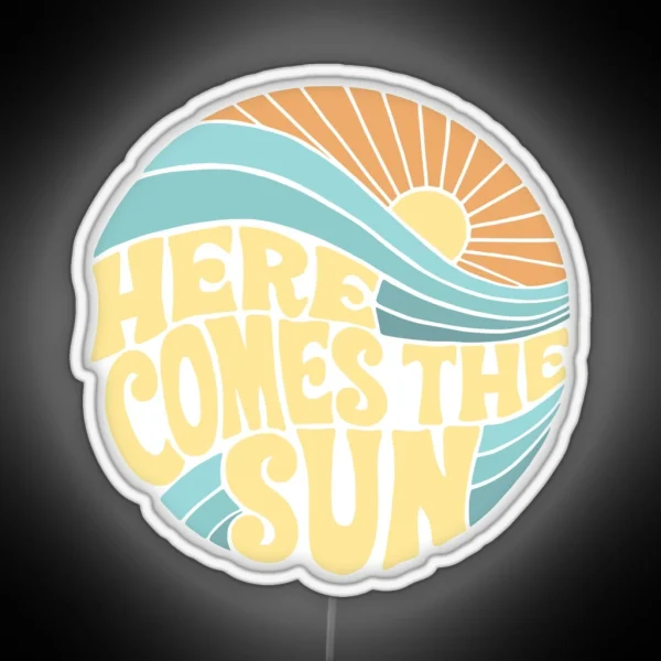 Groovy Here Comes The Sun RGB Neon Sign