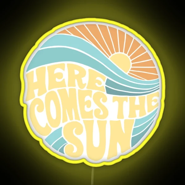 Groovy Here Comes The Sun RGB Neon Sign