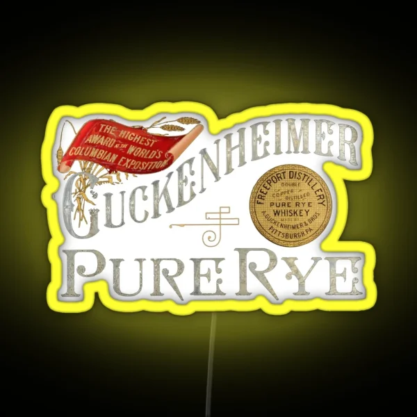 Guckenheimer Pure Rye Whiskey Freeport Distillery Pittsburgh Pennsylvania RGB Neon Sign